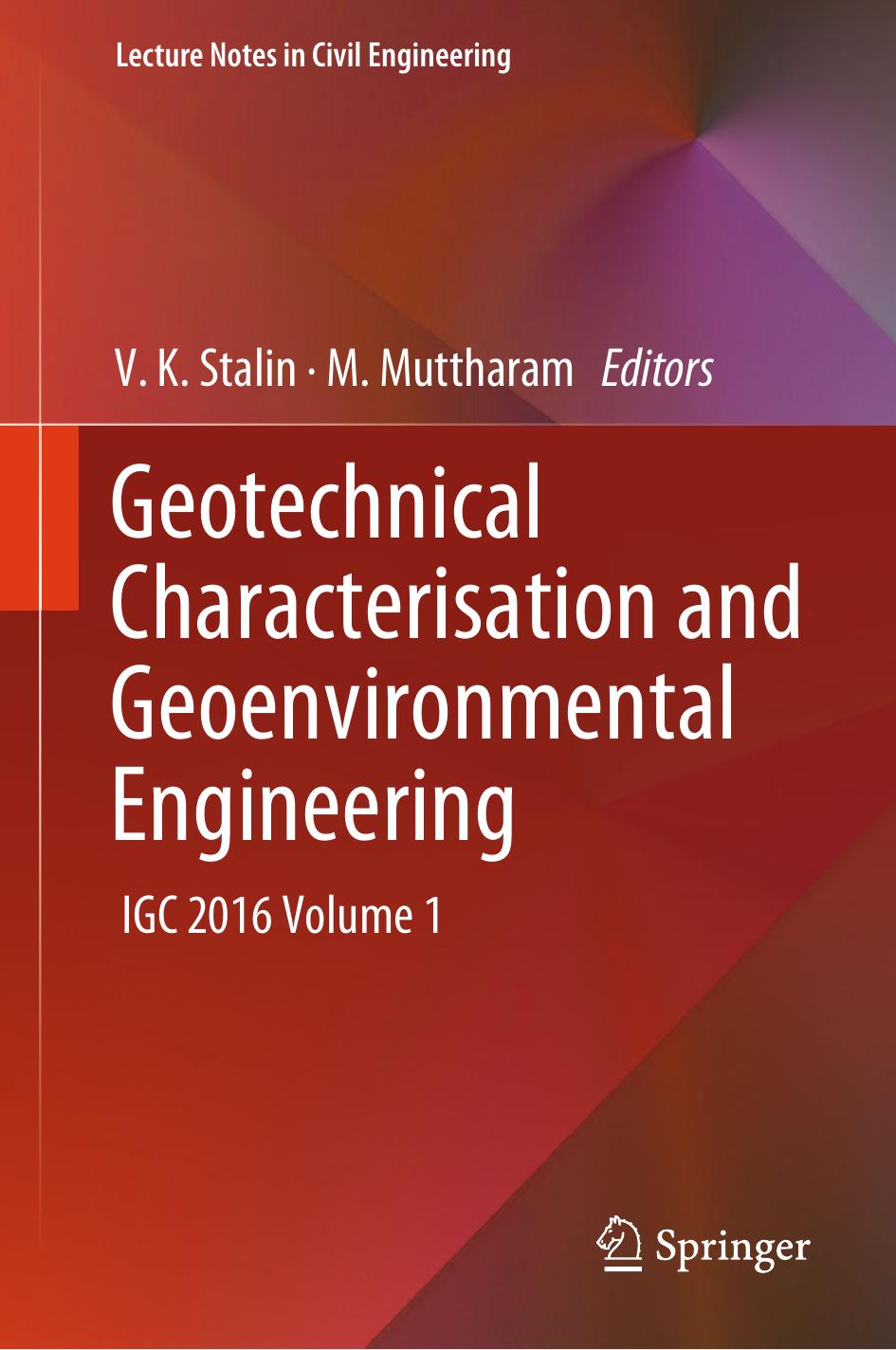 Geotechnical Characterisation and Geoenvironmental Engineering by V. K. Stalin M. Muttharam