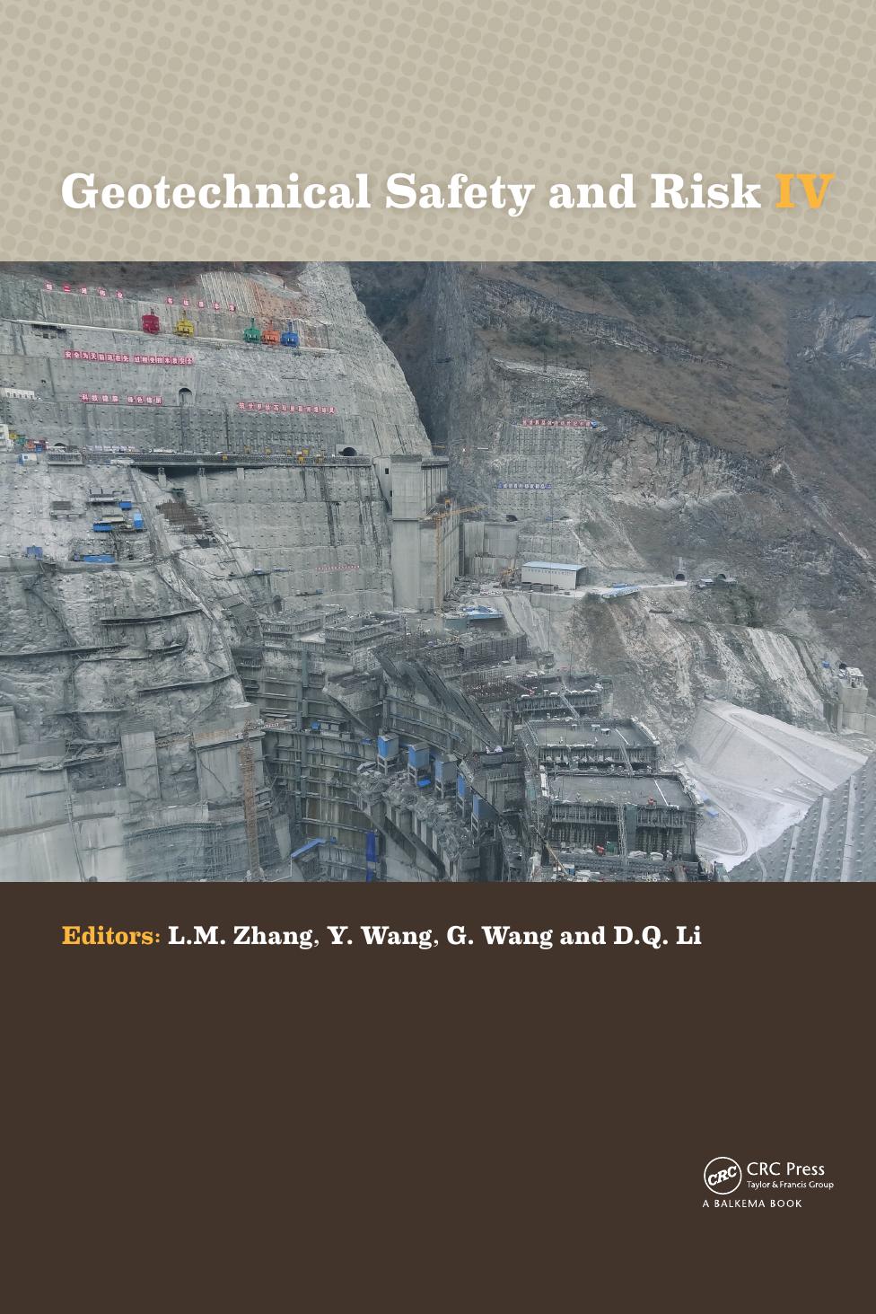 Geotechnical Safety and Risk IV by Limin Zhang Yu Wang Gang Wang Li Dianqing