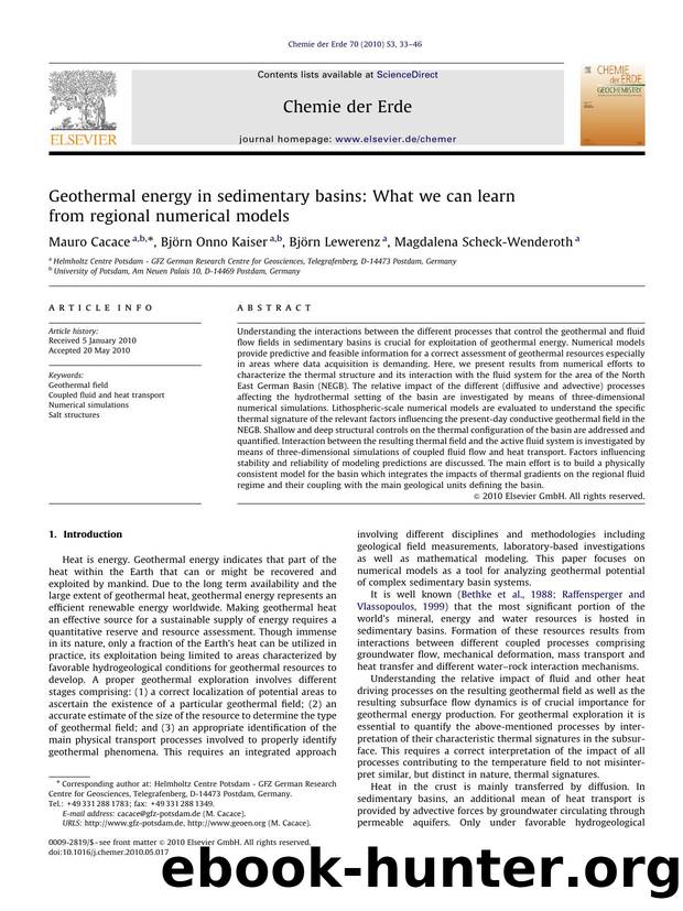 Geothermal energy in sedimentary basins What we can learn from regional numerical models by Mauro Cacace & Björn Onno Kaiser & Björn Lewerenz & Magdalena Scheck-Wenderoth