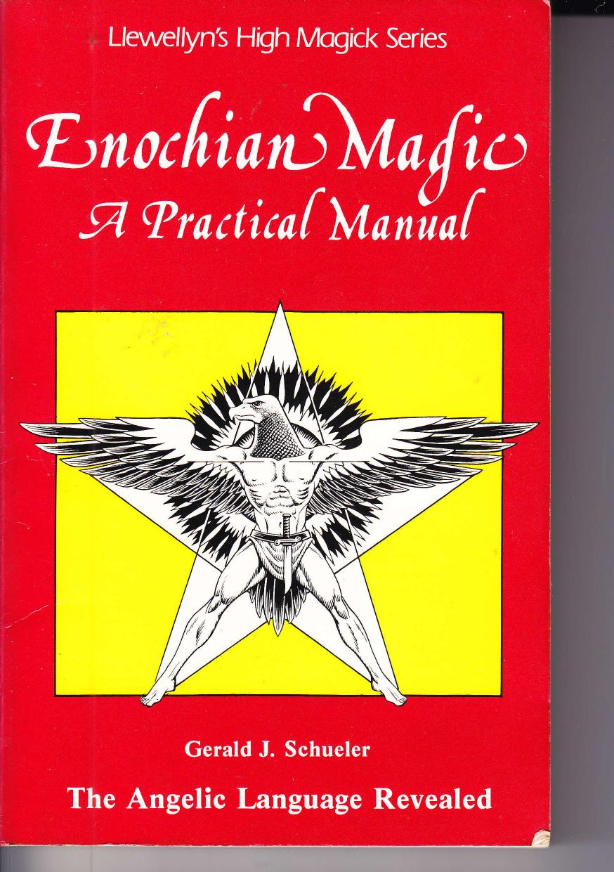 Gerald J. Schueler by Enochian Magic