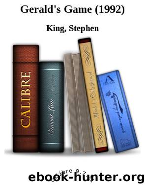 Gerald's Game (1992) by King Stephen