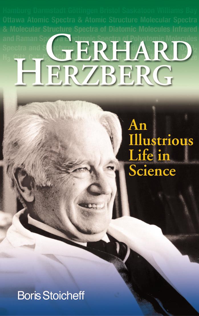 Gerhard Herzberg: An Illustrious Life in Science (NRC Press Biography) by Unknow