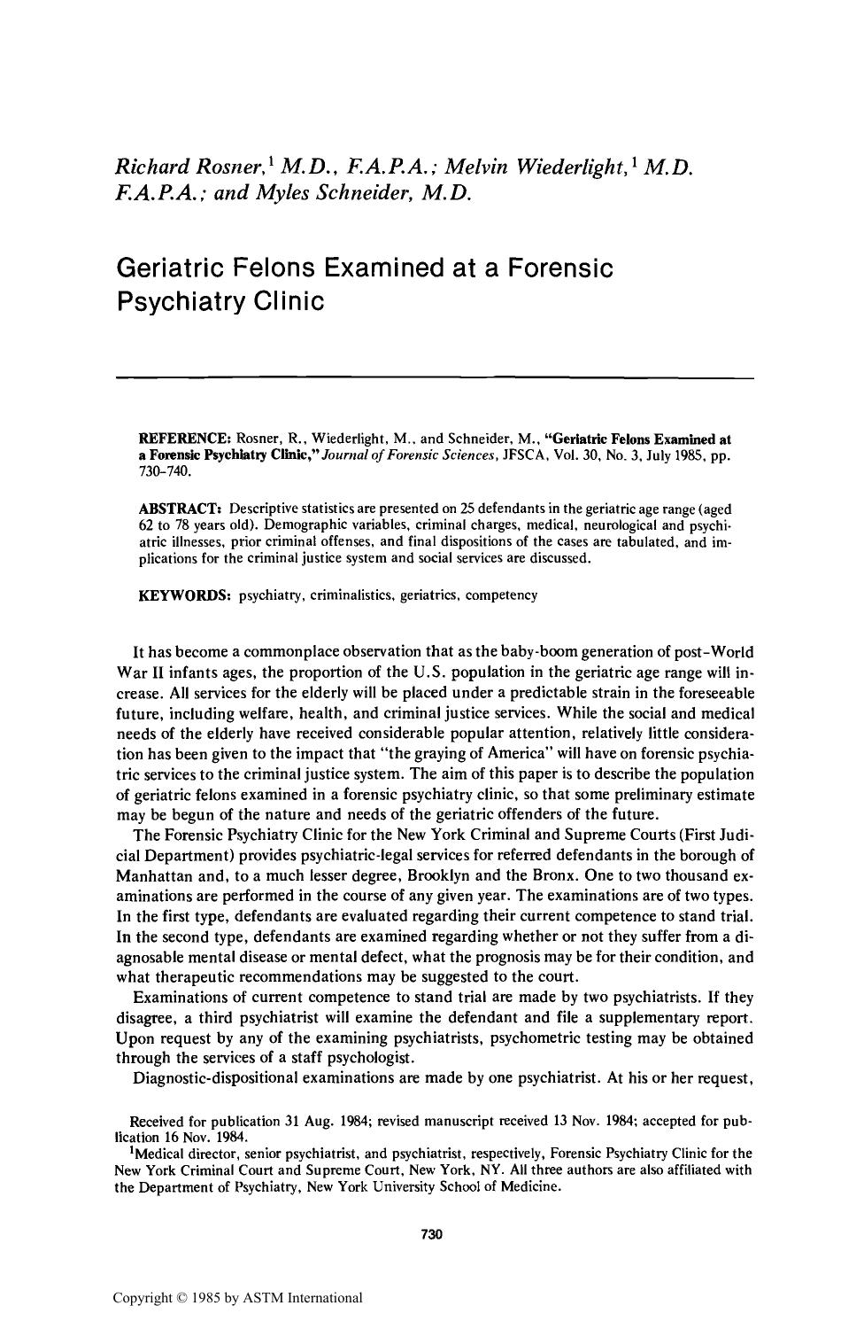 Geriatric Felons Examined at a Forensic Psychiatry Clinic by Rosner R Wiederlight M Schneider M