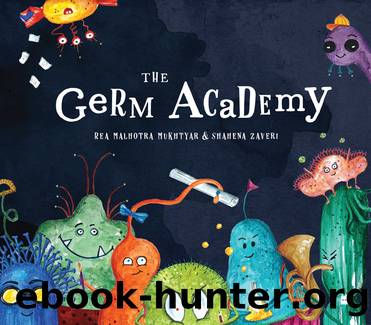 Germ Academy by Rea Malhotra Mukhtyar