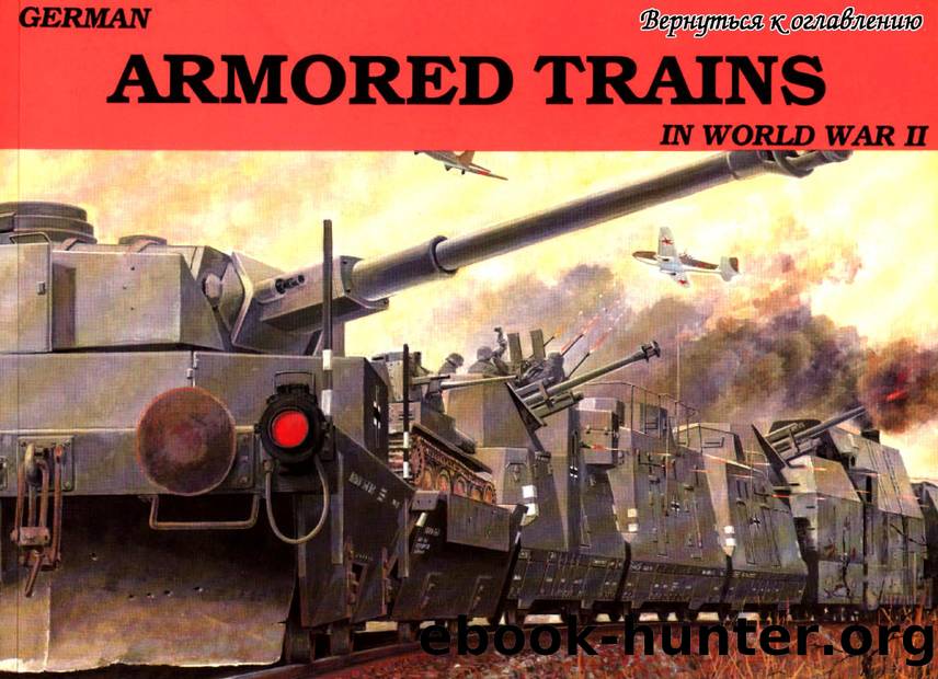 German Armored Trains in WWII by Unknown