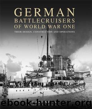 German Battlecruisers of World War One by Staff Gary