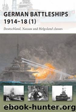 German Battleships 1914&#8211;18 (1) by Gary Staff