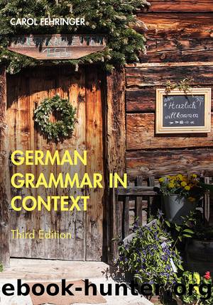 German Grammar in Context by Fehringer Carol;