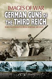 German Guns of the Third Reich by Ian Baxter