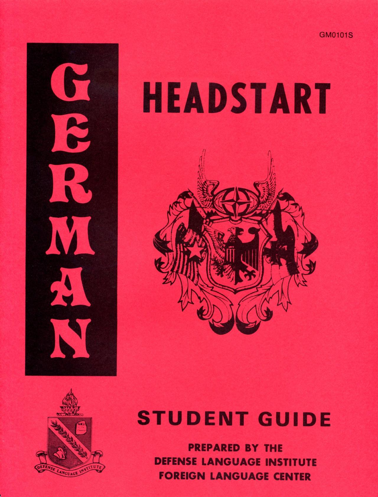 German Headstart - Student Guide. by coll