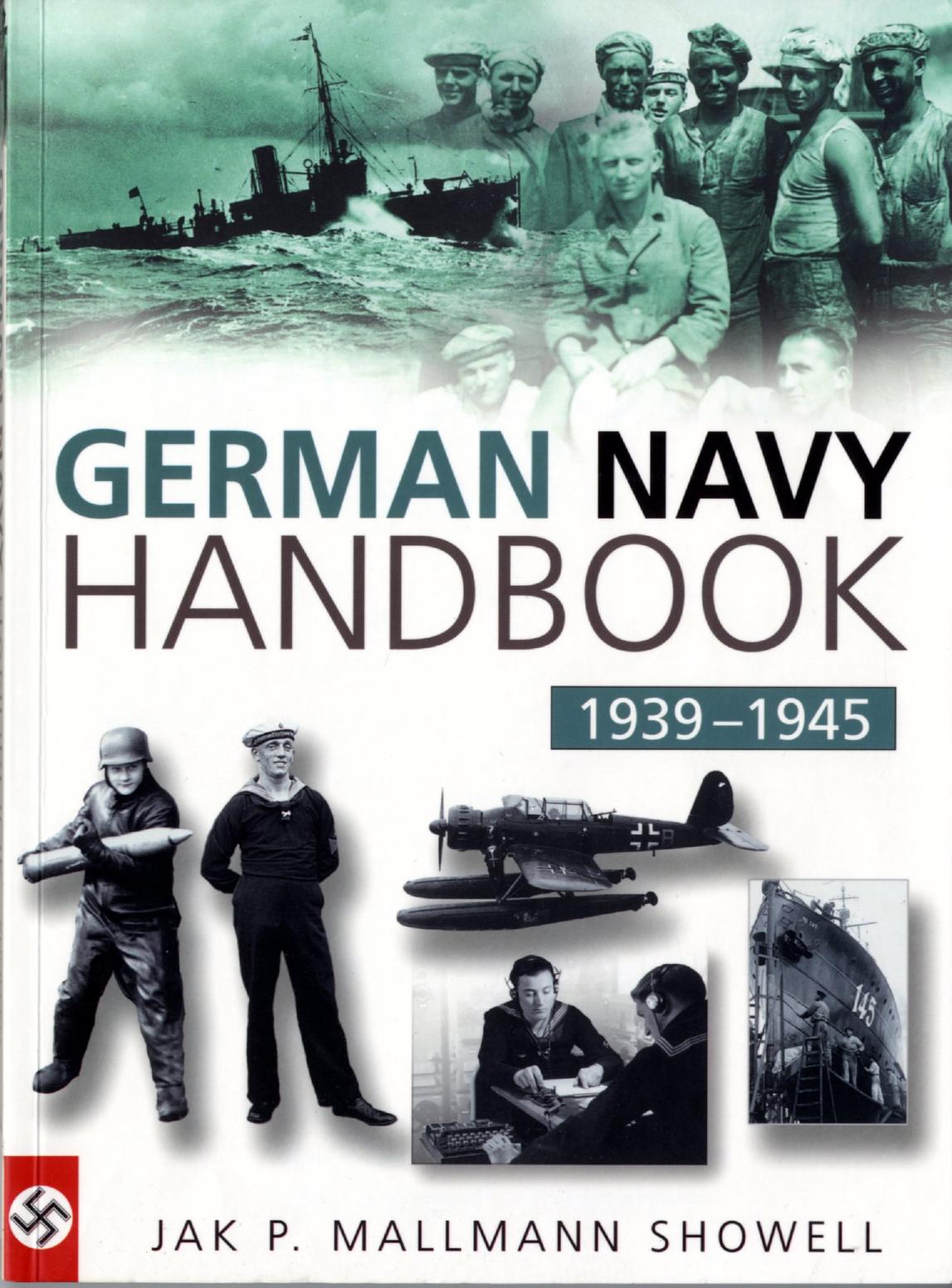 German Navy Handbook 1939-1945 by Jak Malmann Showell