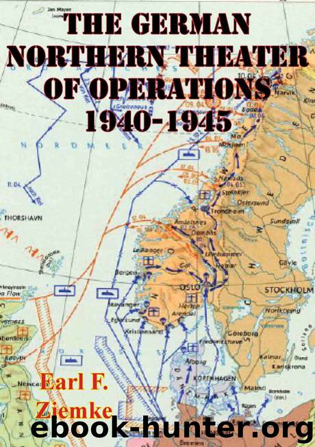 German Northern Theater of Operations 1940-1945 [Illustrated Edition] by Earl Ziemke