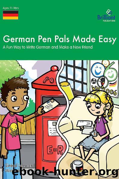 German Pen Pals Made Easy KS3 by Sinéad Leleu & Michaela Greck-Ismair