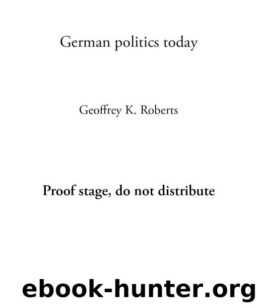 German Politics Today: Third Edition by Geoffrey Roberts