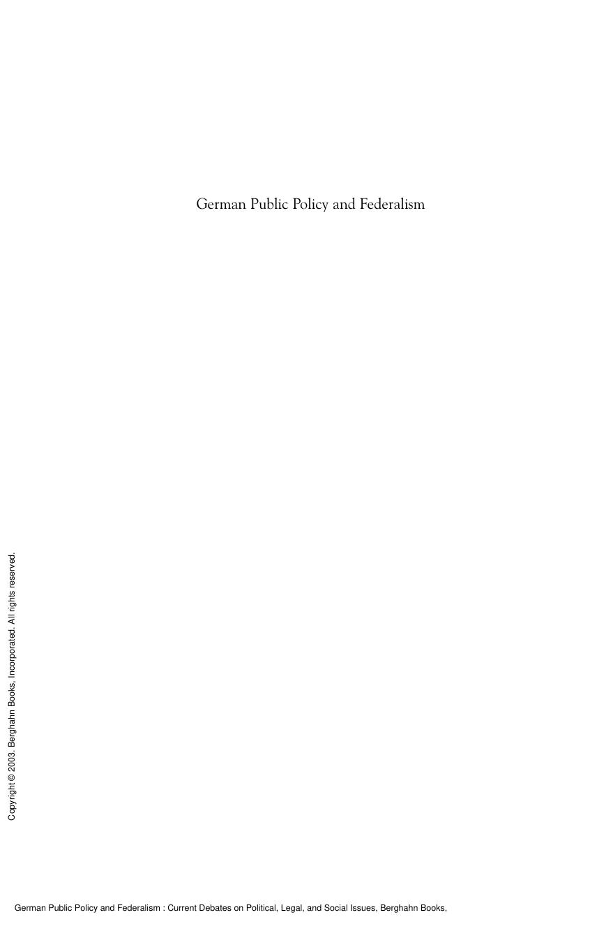 German Public Policy and Federalism : Current Debates on Political, Legal, and Social Issues by Arthur B. Gunlicks