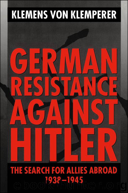German Resistance against Hitler by von Klemperer Klemens;