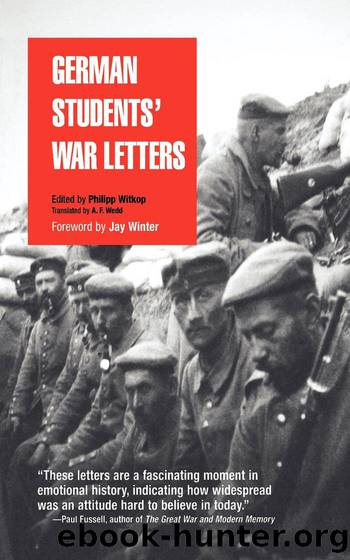 German Students' War Letters by Witkop Philipp;Wedd A. F.;Winter Jay;