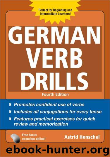 German Verb Drills, Fourth Edition (Drills Series) by Henschel Astrid
