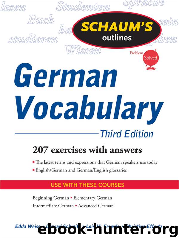 German Vocabulary by Edda Weiss & Conrad J. Schmitt & Lois M. Feuerle Ph.D