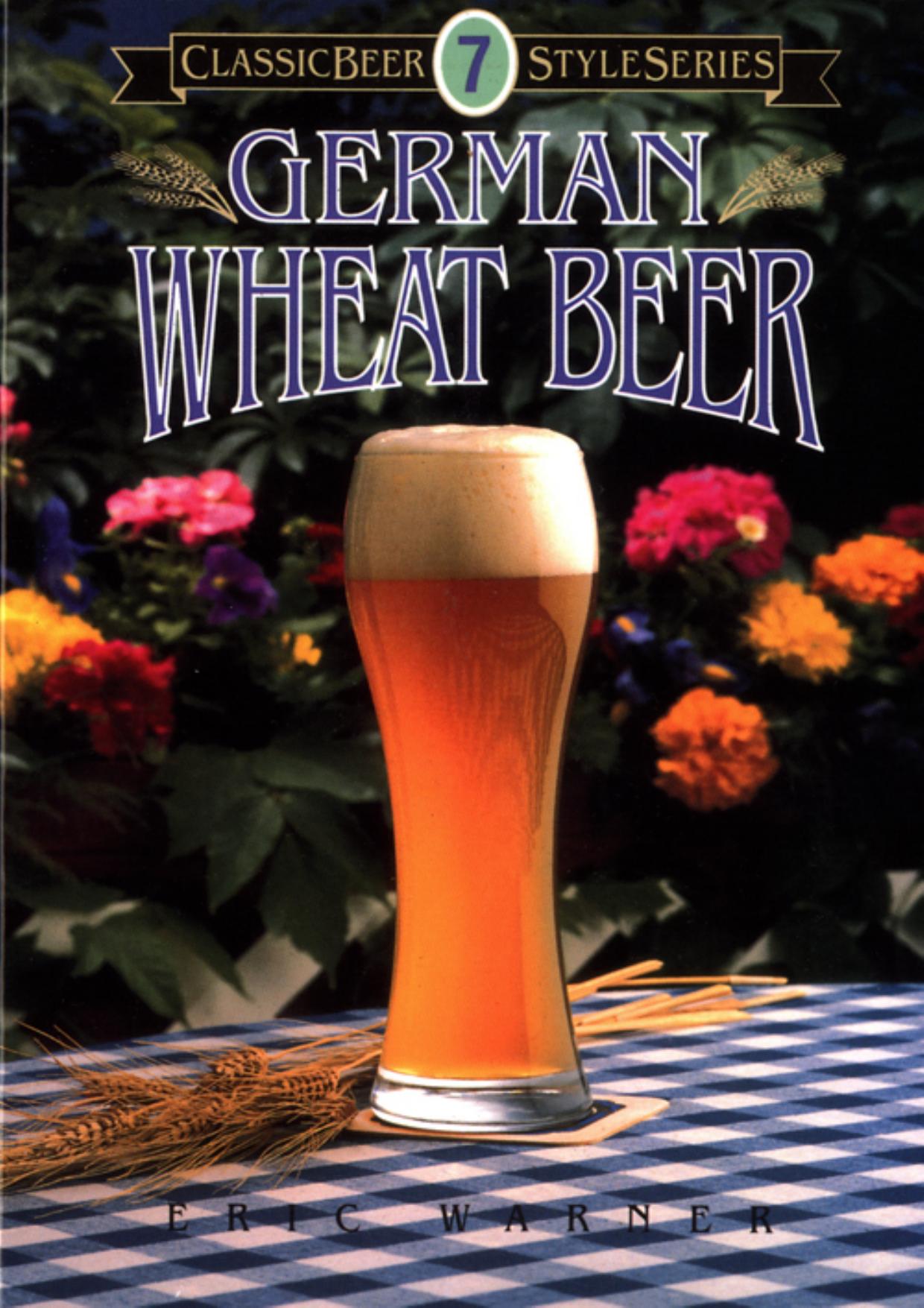 German Wheat Beer by Eric Warner