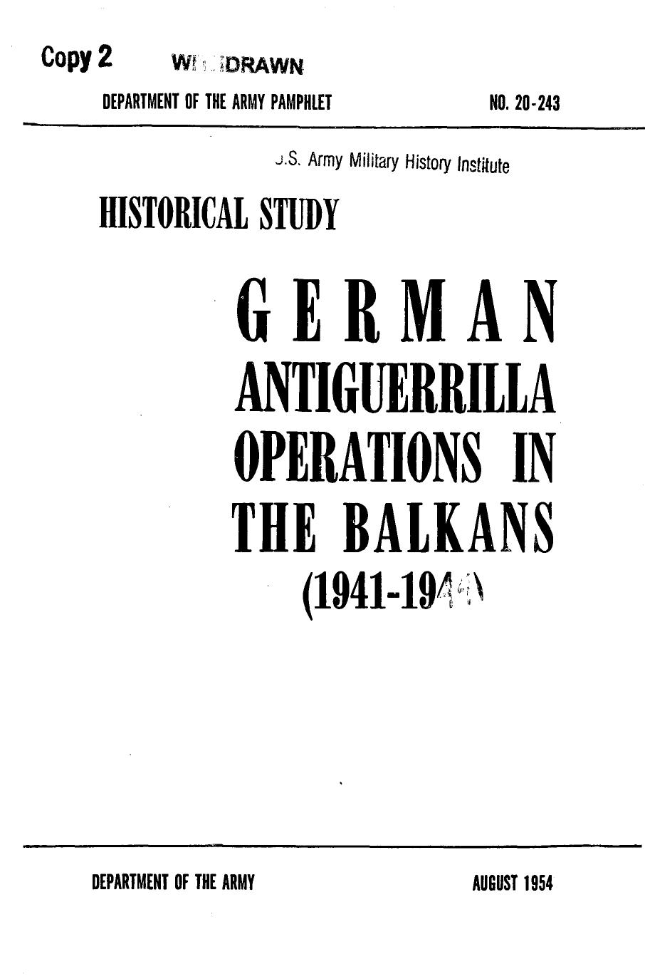 German antiguerrilla operations in the Balkans, 1941-1944 by Robert M Kennedy; Center of Military History