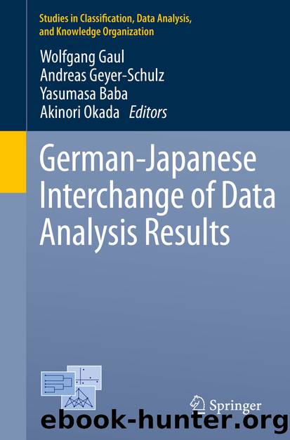 German-Japanese Interchange of Data Analysis Results by Wolfgang Gaul Andreas Geyer-Schulz Yasumasa Baba & Akinori Okada