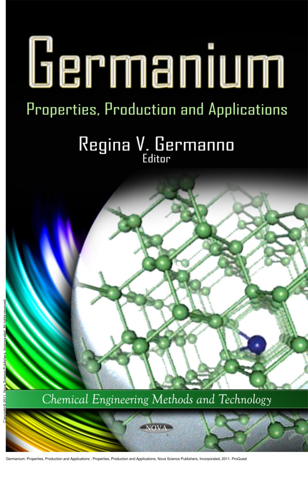 Germanium: Properties, Production and Applications: Properties, Production and Applications by Regina V. Germanno
