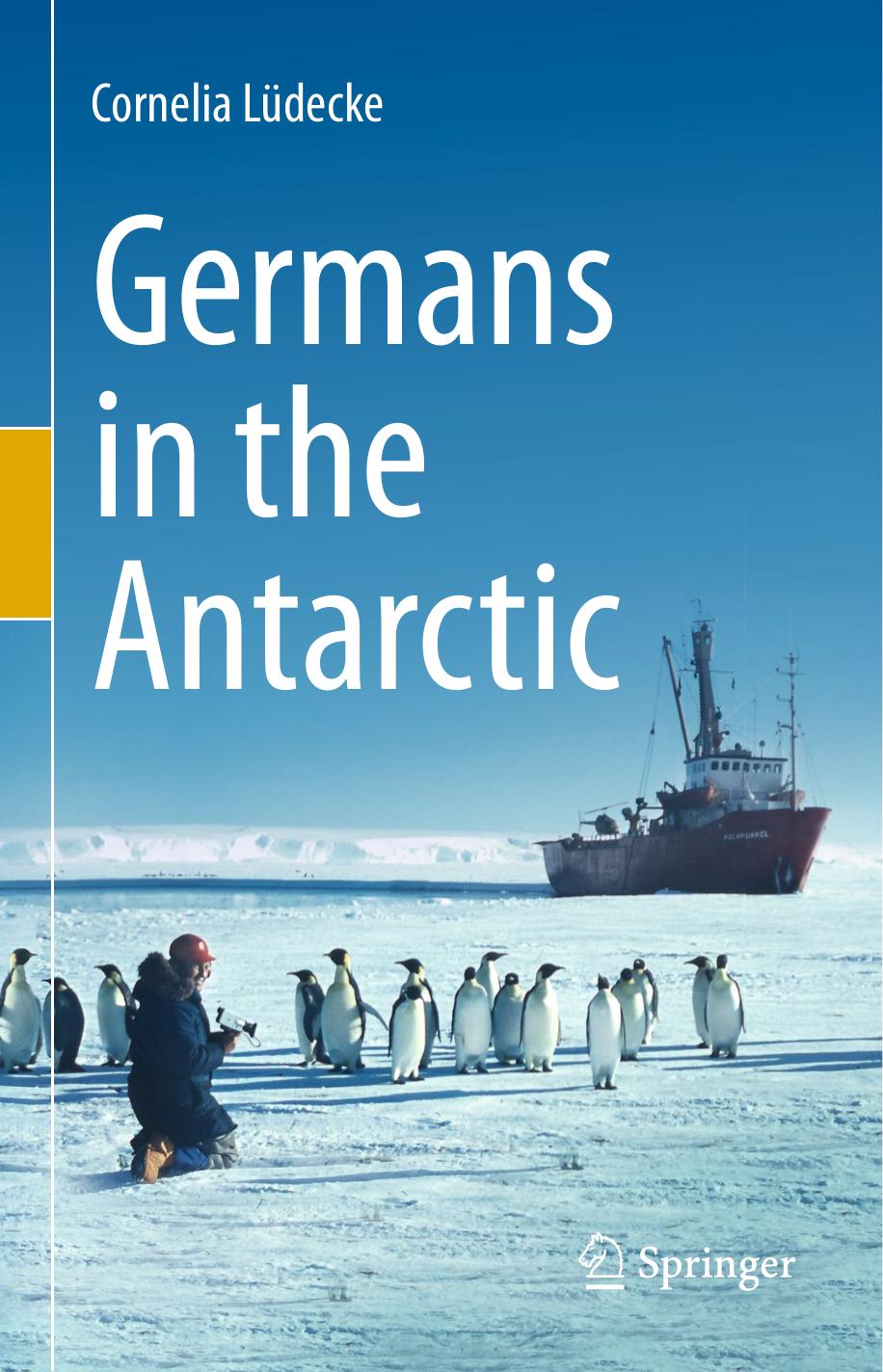 Germans in the Antarctic by Cornelia Lüdecke