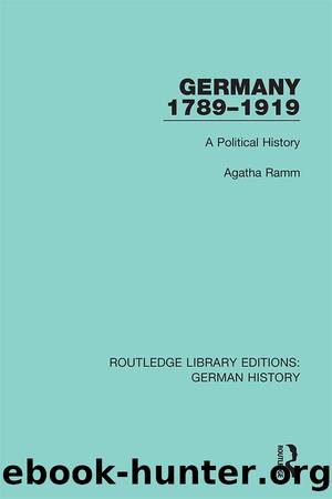 Germany 1789-1919 by Agatha Ramm