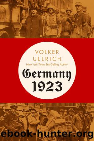 Germany 1923 by Volker Ullrich