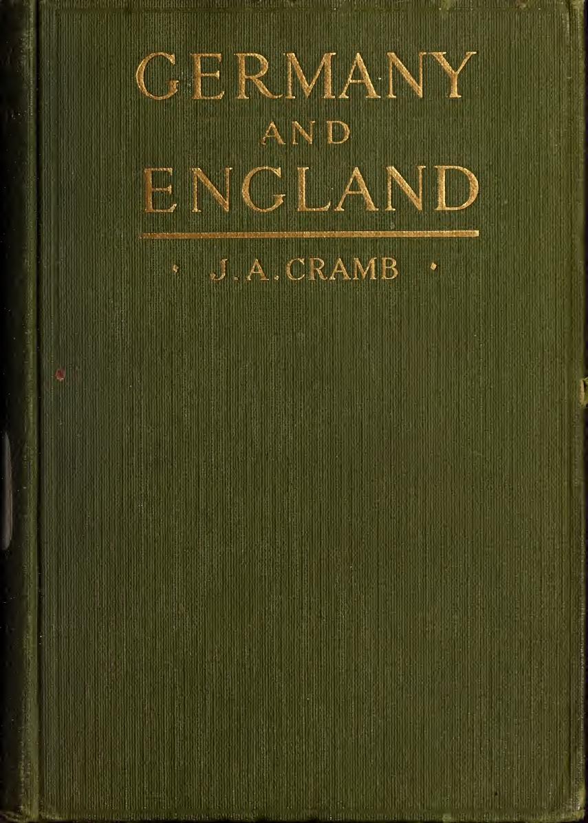 Germany and England by Cramb J. A. (John Adam) 1862-1913