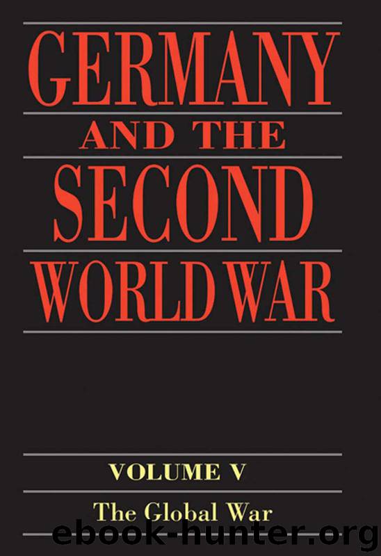 Germany and the Second World War by Kroener Bernhard R.; Muller Rolf-Dieter; Umbreit Hans & Rolf-Dieter Muller & Hans Umbreit