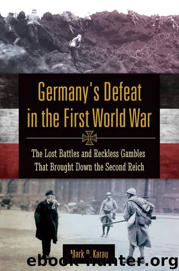 Germany's Defeat in the First World War by Mark Karau