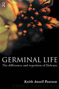 Germinal Life by Ansell-Pearson Keith; Ansell-Pearson Keith;