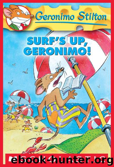 Geronimo Stilton #20: Surf’s Up, Geronimo! by Stilton Geronimo