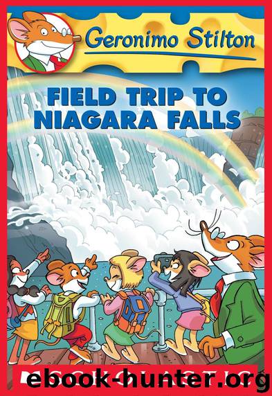 Geronimo Stilton #24: Field Trip to Niagara Falls by Geronimo Stilton