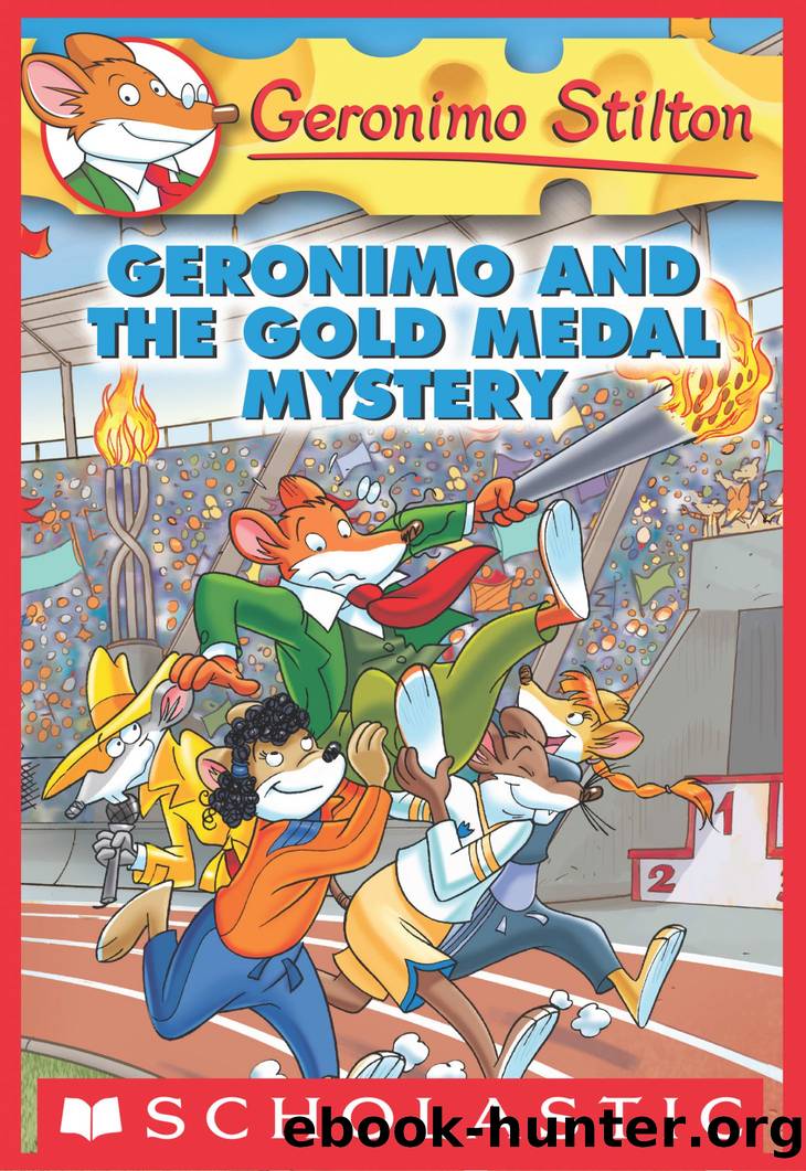 Geronimo Stilton #33: Geronimo and the Gold Medal Mystery by Geronimo Stilton