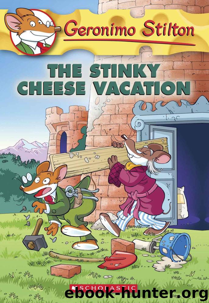 Geronimo Stilton #57: The Stinky Cheese Vacation by Geronimo Stilton
