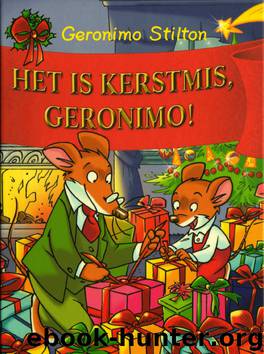 Geronimo Stilton - Het is Kerstmis Geronimo! by Het is Kerstmis Geronimo!