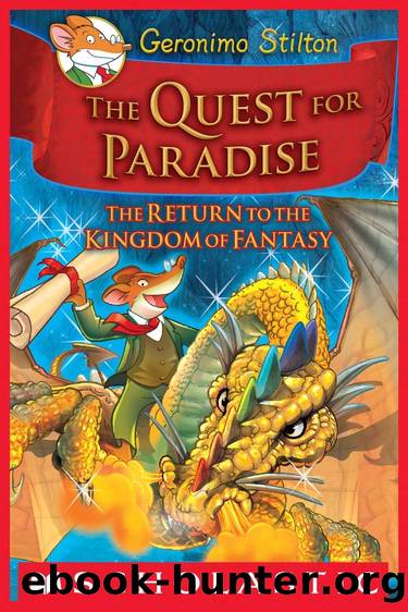 Geronimo Stilton And The Kingdom Of Fantasy #2: The Quest For Paradise by Geronimo Stilton