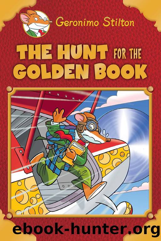 Geronimo Stilton SE: The Hunt for the Golden Book by Geronimo Stilton