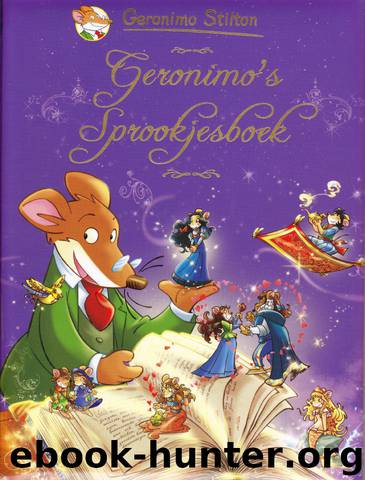 Geronimo Stilton by Geronimo's Sprookjesboek