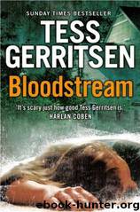 Gerritsen, Tess - Novel 11 by Bloodstream