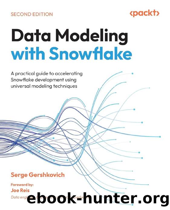 Gershkovich S. Data Modeling with Snowflake. A practical guide...2ed 2025 by Unknown