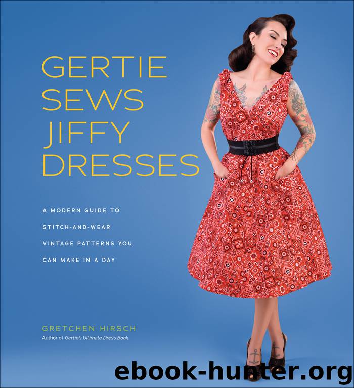 Gertie Sews Jiffy Dresses by Gretchen Hirsch