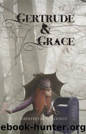 Gertrude & Grace by T. Libertiny