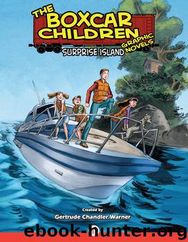 Gertrude Chandler Warner by Surprise Island: The Boxcar Children Graphic Novels (Book Two)