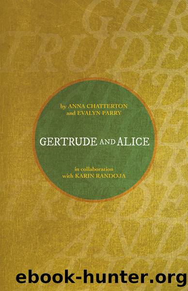 Gertrude and Alice by Evalyn Parry & Karin Randoja