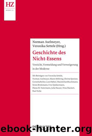 Geschichte des Nicht-Essens by Norman Aselmeyer Veronika Settele