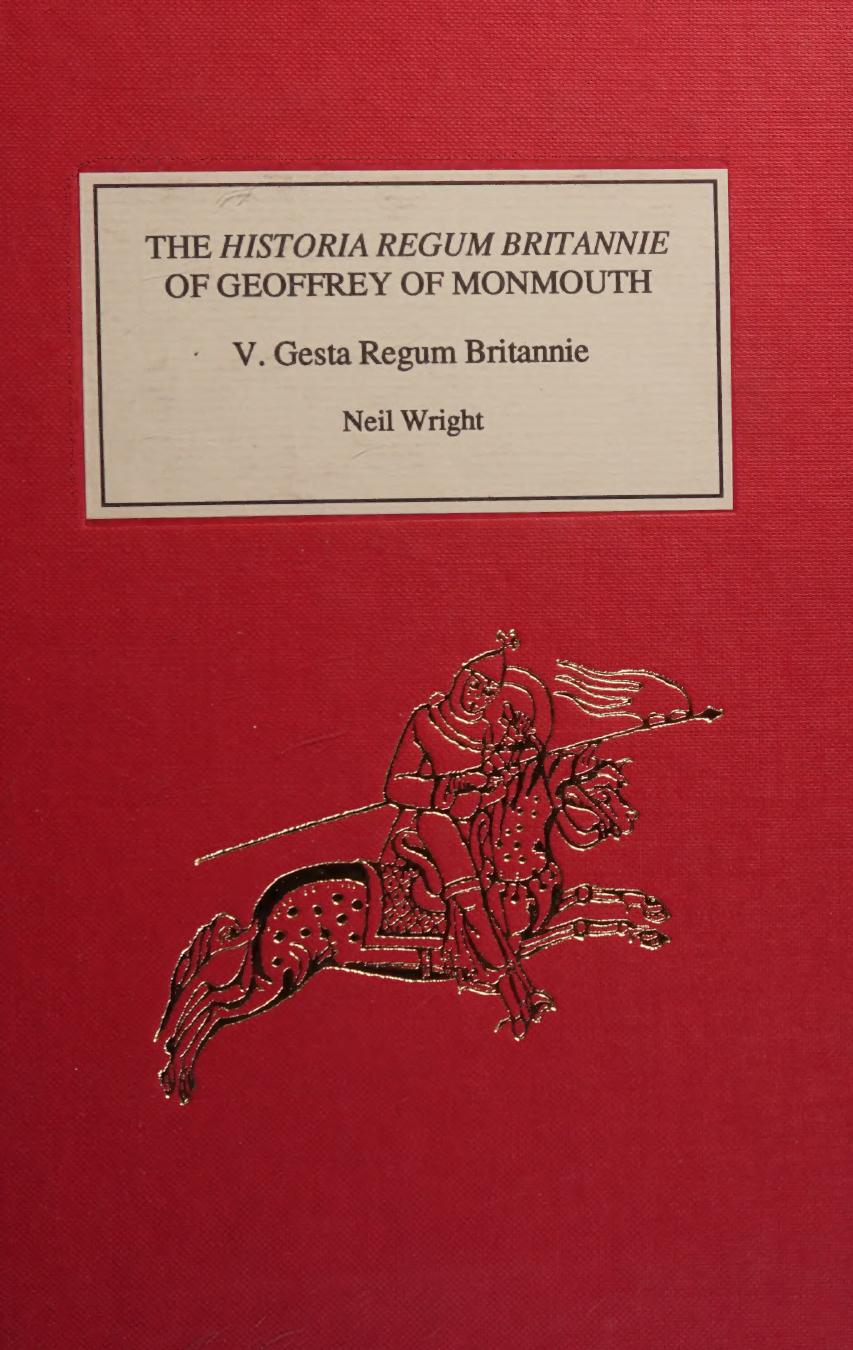 Gesta regum Britannie by Neil Wright (ed. and tr.)